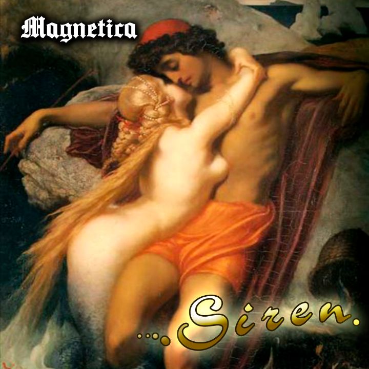 Magnetica — Siren