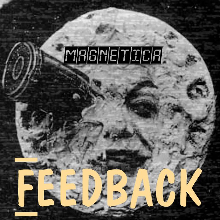 Magnetica — Feedback