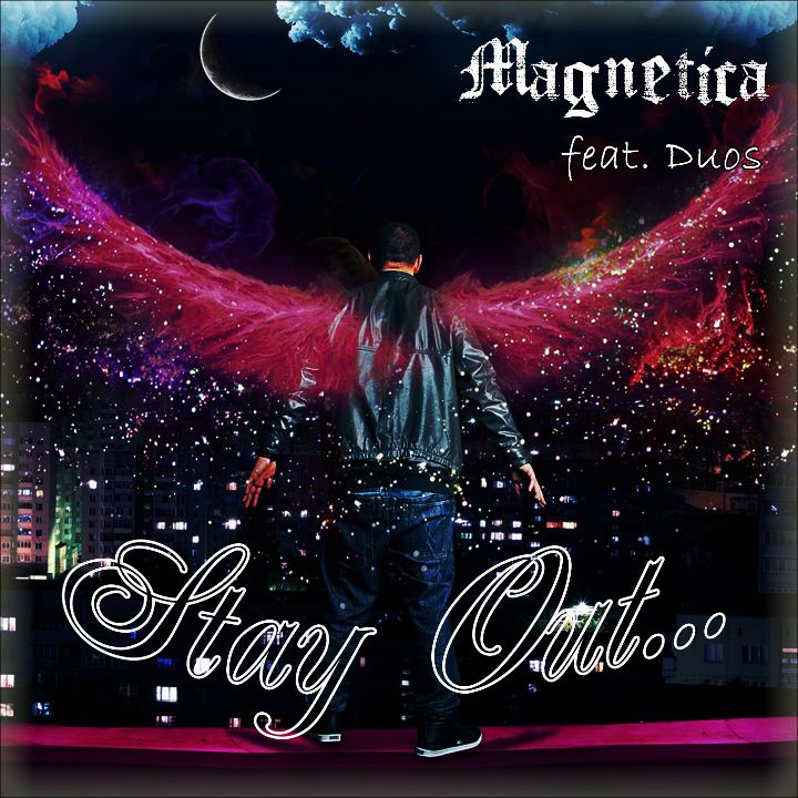 Magnetica feat. Duos — Stay Out