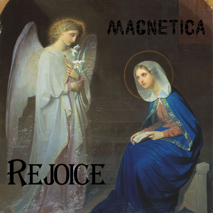 Magnetica — Rejoice