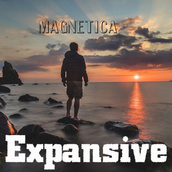 Magnetica — Expansive